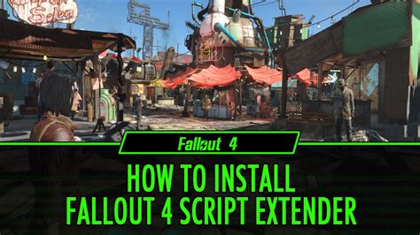 fallout 4 script extender how to install|fallout 4 script extender vortex.